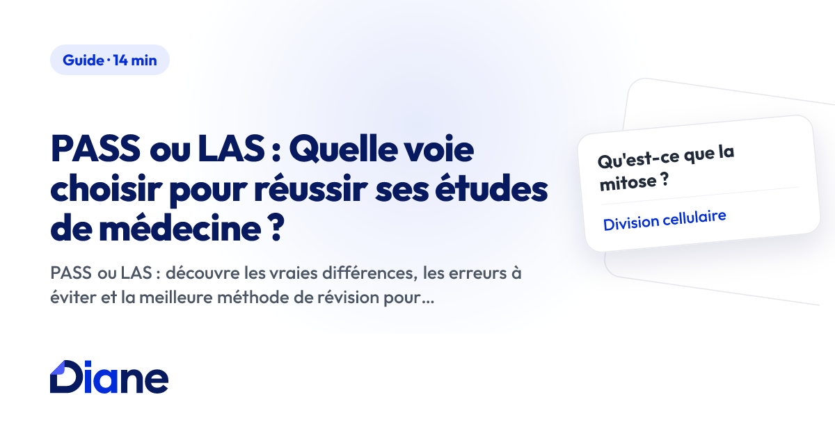 PASS ou LAS : quelle voie choisir pour réussir médecine ? | Diane AI ...